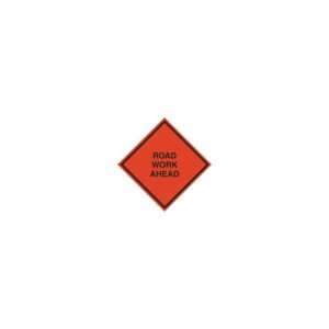 ROLL-UP SIGN 48" ROAD WORK AHEAD